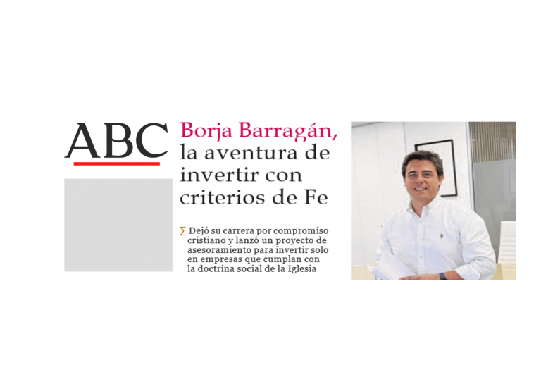 Read more about the article Borja Barragan, the adventure of investing with faith-based criteria