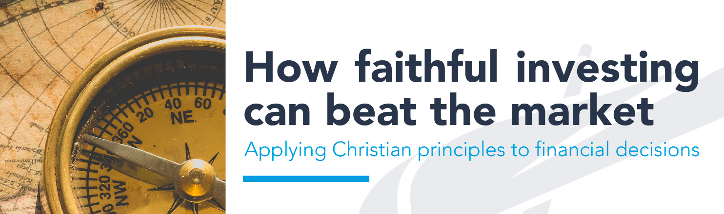 Read more about the article How faithful investing can beat the market.  Applying Christian principles to financial decisions